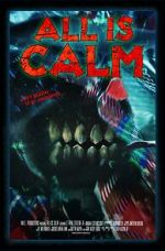 Watch All Is Calm (Short 2023) Zmovies