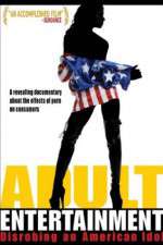 Watch Adult Entertainment: Disrobing an American Idol Zmovies