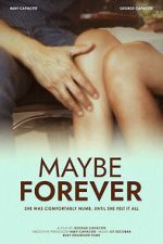 Watch Maybe Forever Zmovies
