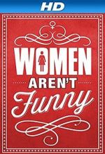Watch Women Aren\'t Funny Zmovies