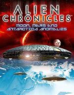 Watch Alien Chronicles: Moon, Mars and Antartica Anomalies Zmovies