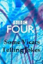Watch Some Vicars Telling Jokes Zmovies