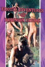 Watch The Erotic Adventures of Robinson Crusoe Zmovies