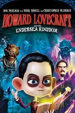 Watch Howard Lovecraft & the Undersea Kingdom Zmovies