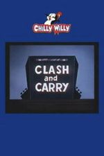 Watch Clash and Carry Zmovies
