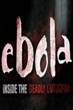 Watch Ebola: Inside the Deadly Outbreak Zmovies