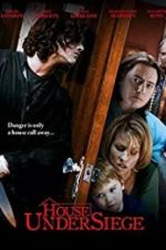 Watch House Under Siege Zmovies