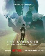 Watch The Stringer: The Man Who Took the Photo Zmovies