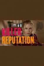 Watch Killer Reputation Zmovies