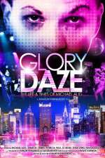 Watch Glory Daze The Life and Times of Michael Alig Zmovies