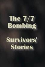 Watch The 7/7 Bombing: Survivors' Stories Zmovies