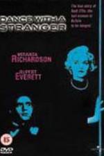 Watch Dance with a Stranger Zmovies