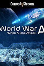 Watch World War A Aliens Invade Earth Zmovies