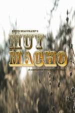 Watch Muy Macho Zmovies