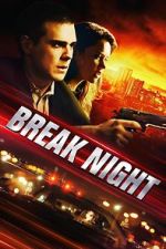 Watch Break Night Zmovies