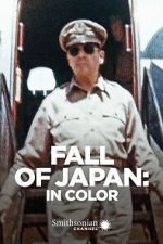 Watch Fall of Japan: In Color Zmovies