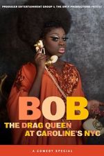 Watch Bob the Drag Queen: Live at Caroline\'s (TV Special 2020) Zmovies