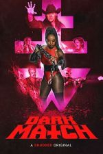 Watch Dark Match Zmovies