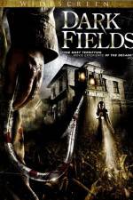 Watch Dark Fields Zmovies