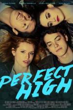 Watch Perfect High Zmovies