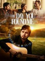 Watch The Day You Found Me Zmovies