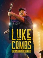 Watch Luke Combs: Dive Bars to Country Star Zmovies