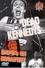 Watch Dead Kennedys: DMPO's on Broadway Zmovies