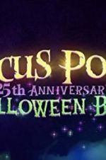 Watch The Hocus Pocus 25th Anniversary Halloween Bash Zmovies