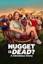 Watch Nugget Is Dead: A Christmas Story Zmovies