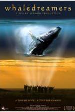 Watch Whaledreamers Zmovies