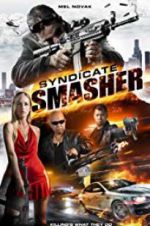 Watch Syndicate Smasher Zmovies