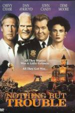 Watch Nothing But Trouble Zmovies