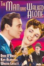 Watch The Man Who Walked Alone Zmovies