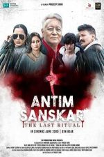 Watch Antim Sanskar: The Last Ritual Zmovies