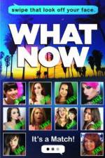 Watch What Now Zmovies