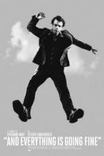 Watch And Everything Is Going Fine Zmovies