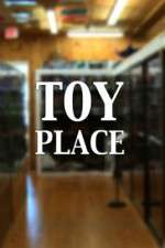 Watch Toy Place Zmovies