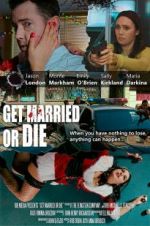 Watch Get Married or Die Zmovies