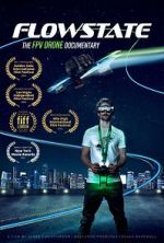 Watch Flowstate: The FPV Drone Documentary Zmovies