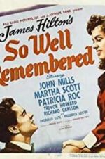 Watch So Well Remembered Zmovies