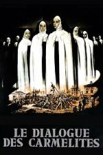 Watch The Dialogue of the Carmelites Zmovies