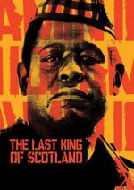 Watch The Last King of Scotland Zmovies