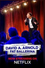 Watch David A. Arnold Fat Ballerina (TV Special 2020) Zmovies