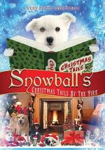 Watch Snowball\'s Christmas Tails by the Fire Zmovies