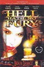 Watch Hell Hath No Fury Zmovies