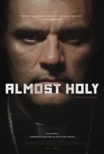 Watch Almost Holy Zmovies