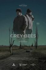Watch Grey Bees Zmovies