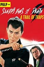 Watch Sleepy Eyes of Death: A Trail of Traps Zmovies