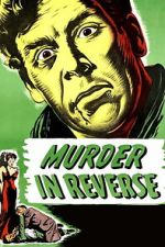 Watch Murder in Reverse? Zmovies