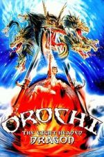 Watch Orochi, the Eight-Headed Dragon Zmovies